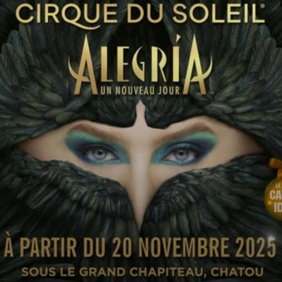 Cirque du soleil alegria un nouveau jour